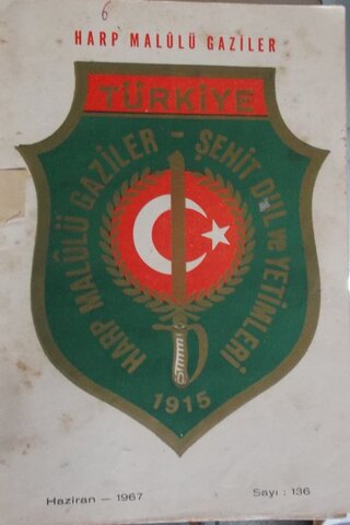 Harp Malülü Gaziler- Şehit Dul ve Yetimleri Dergisi / sayı:136