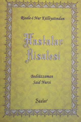 Hastalar Risalesi Said Nursi