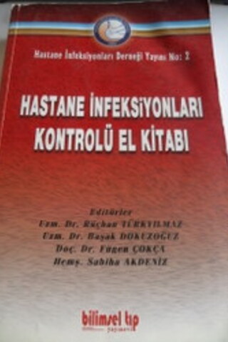 Hastane İnfeksiyonları Kontrolü El Kitabı Rüçhan Türkyılmaz