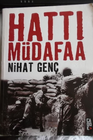 Hattı Müdafaa Nihat Genç