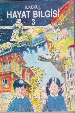 Hayat Bilgisi Ders Kitabı / 3.sınıf
