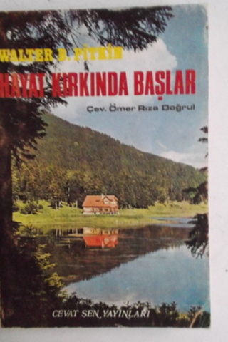 Hayat Kırkında Başlar Walter B. Pitkin
