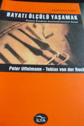 Hayatı Ölçülü Yaşamak Peter Uffelmann