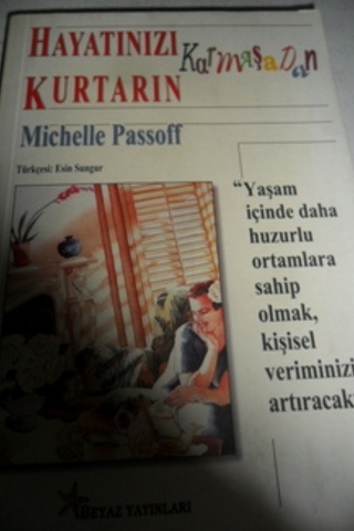 Hayatınızı Karmaşadan Kurtarın Michelle Passoff