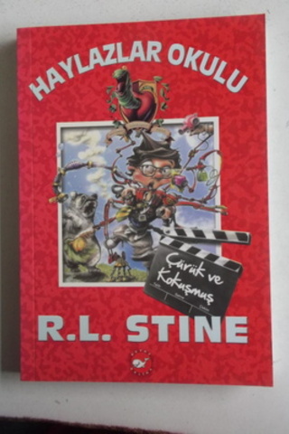 Haylazlar Okulu - Çürük ve Kokuşmuş R. L. Stine