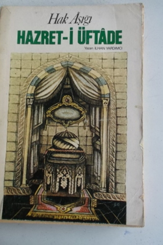 Hazret-i Üftade İlhan Yardımcı