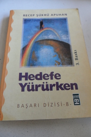 Hedefe Yürürken Recep Şükrü Apuhan