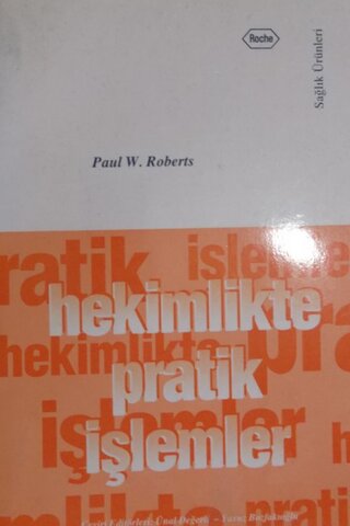 Hekimlikte Pratik İşlemler Paul W. Roberts