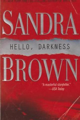 Hello Darkness Sandra Brown