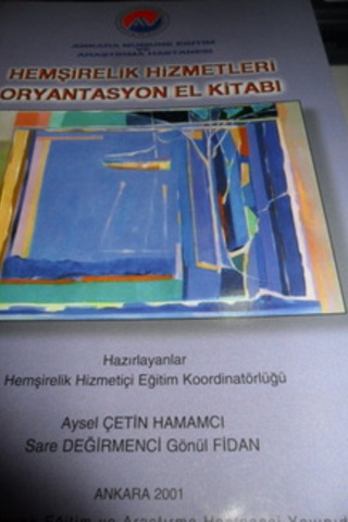Hemşirelik Hizmetleri Oryantasyon El Kitabı