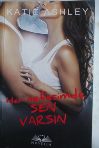 Her Nefesimde Sen Varsın Katie Ashley