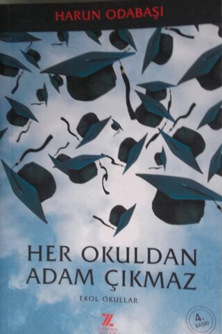 Her Okuldan Adam Çıkmaz Harun Odabaşı