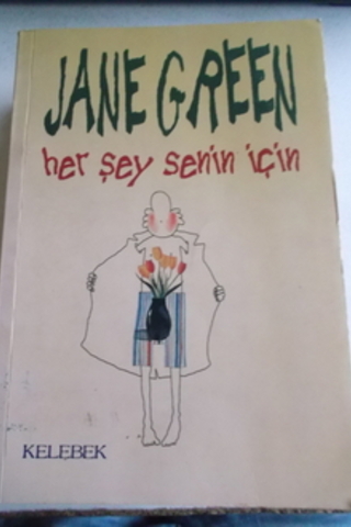 Her Şey Senin İçin Jane Green