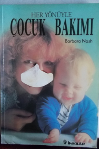 Her Yönüyle Çocuk Bakımı Barbara Nash