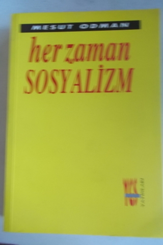 Her Zaman Sosyalizm Mesut Odman
