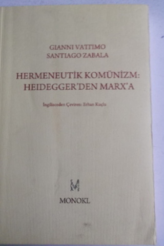 Hermeneutik Komünizm Heidegger'den Marx'a Gianni Vattimo