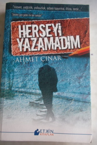 Herşeyi Yazamadım Ahmet Çınar