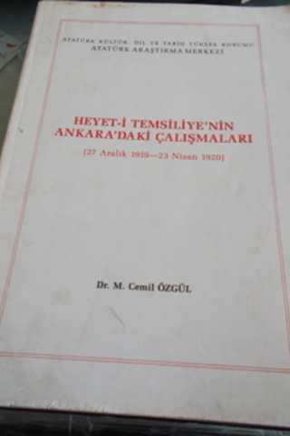 Heyet-i Temsiliye'nin Ankara'daki Çalışmaları M. Cemil Özgül
