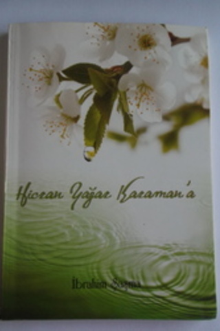 Hicran Yağar Karaman'a İbrahim Şaşma