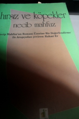 Hırsız ve Köpekler Necib Mahfuz