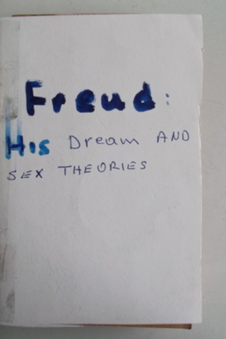 His Dream And Sex Theories Freud