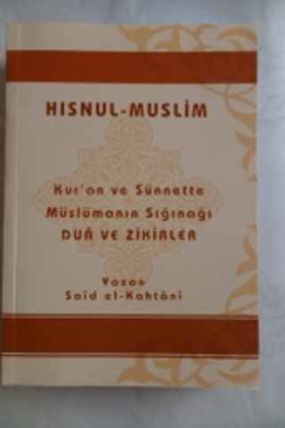 Hısnul - Muslim Said El-Kahtani
