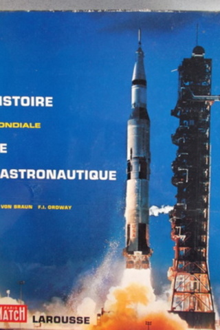 Histoire Mondiale De L'astronautique W. Von Braun