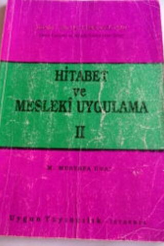 Hitabet ve Mesleki Uygulama II M. Mustafa Ünal