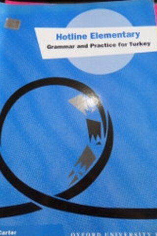Hotline Elementary Grammar and Practice For Turkey Cyrus Carter
