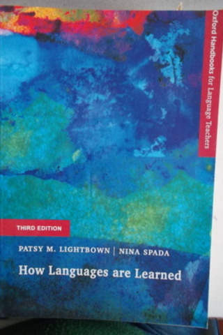 How Languages Are Learned Patsy M. Lightbown