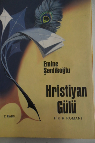 Hristiyan Gülü Emine Şenlikoğlu