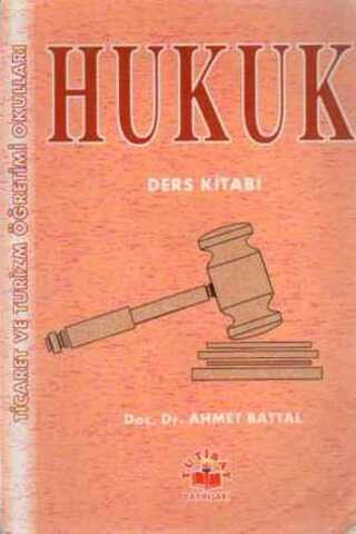 Hukuk Ders Kitabı Doç. Dr. Ahmet Battal