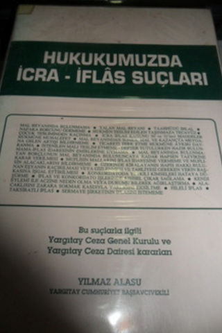 Hukukumuzda İcra - İflas Suçları