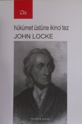 Hükümet Üstüne İkinci Tez John Locke