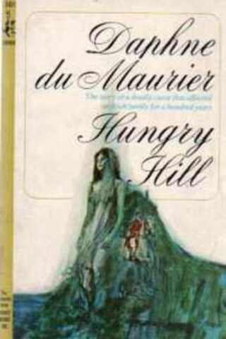 Hungry Hill Daphne Du Maurier