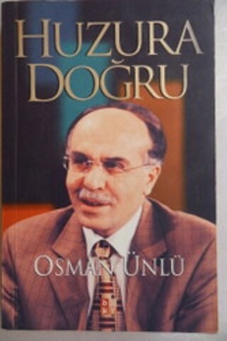 Huzura Doğru Osman Ünlü