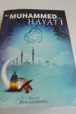 Hz. Muhammed Hayatı