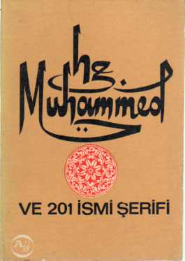 Hz. Muhammed ve 201 İsmi Şerifi