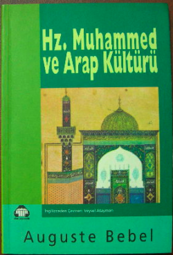 Hz. Muhammed ve Arap Kültürü