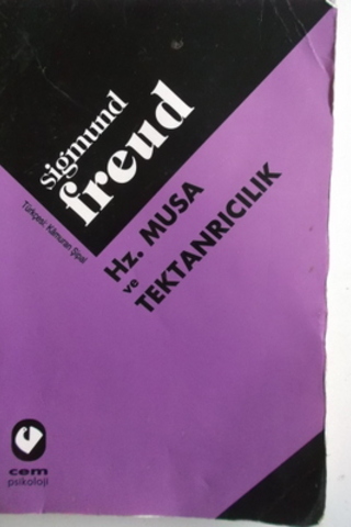 Hz. Musa ve Tektanrıcılık Sigmund Freud