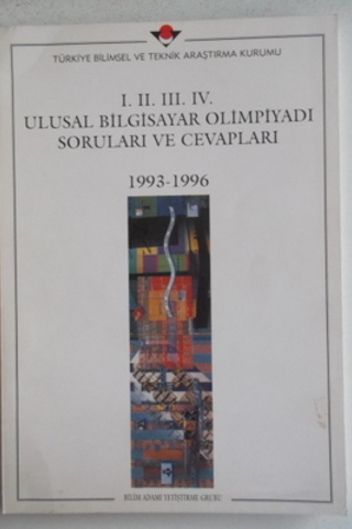 I.II.III.IV. Ulusal Bilgisayar Olimpiyadı Soruları ve Cevapları