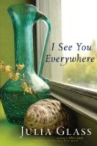 I See You Everywhere Julıa Glass