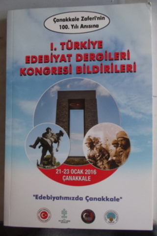 I. Türkiye Edebiyat Dergileri Kongresi Bildirileri