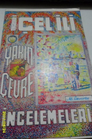 İçel İli Yakın Çevre İncelemeleri Ali Demirtaş