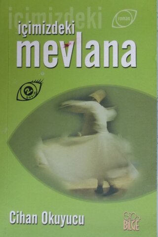 İçimizdeki Mevlana Cihan Okuyucu