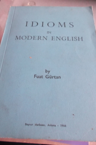 Idioms In Modern English Fuat Gürtan