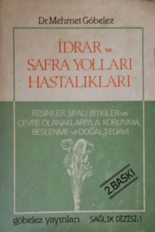 İdrar ve Safra Yolları Hastalıkları Mehmet Göbelez