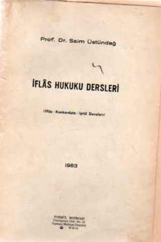 İflas Hukuku Dersleri Saim Üstündağ