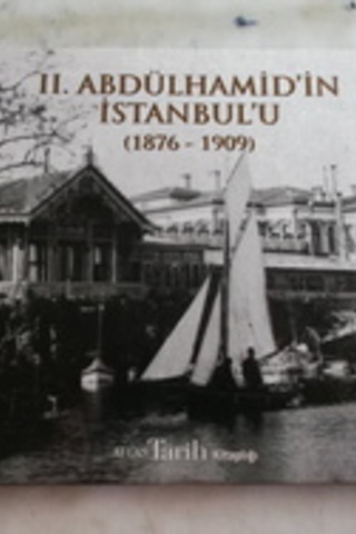 II. Abdülhamid'in İstanbul'u