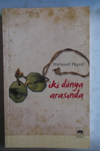 İki Dünya Arasında Mehmed Niyazi